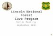 Lincoln National Forest Cave Program Public Meeting September 2011