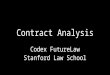 Contract Analysis Codex FutureLaw Stanford Law School