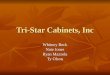 Tri-Star Cabinets, Inc Whitney Beck Nate Jones Ryan Mazzola Ty Olson