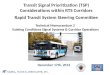 Transit Signal Prioritization (TSP) Considerations within RTS Corridors Rapid Transit System Steering Committee Technical Memorandum 2 Existing Conditions