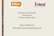 Business Continuity Workshop 13 November 2013 Owen Paterson Intend Business Development