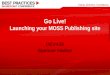 Go Live! Launching your MOSS Publishing site DEV435 Spencer Harbar