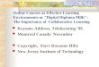 Online Courses as Effective Learning Environments or "Digital Diploma Mills": The Importance of Collaborative Learning Keynote Address, Telelearning 99