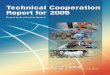 Technical Cooperation Report 2009