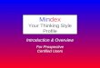 Mindex Your Thinking Style Profile Introduction & Overview For Prospective Certified Users