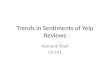 Trends in Sentiments of Yelp Reviews Namank Shah CS 591