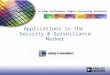 The World Leader in High Performance Signal Processing Solutions Applications in the Security & Surveillance Market