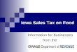 Information for businesses from the Iowa Sales Tax on Food