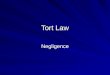 Tort Law Negligence. Civil Actions What is a civil action? Can you think of any examples? Definition of a civil action: An action brought to enforce,