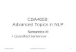 October 2004CSA4050: Semantics III1 CSA4050: Advanced Topics in NLP Semantics III Quantified Sentences