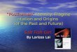 Posthuman Identity: Fragmentation and Origins (of the Past and Future) Posthuman Identity: Fragmentation and Origins (of the Past and Future) Salt Fish