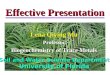 Effective Presentation Lena Qiying Ma Professor Biogeochemistry of Trace Metals Soil and Water Science Department University of Florida