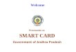 Welcome Presentation on SMART CARD Government of Andhra Pradesh