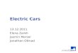 13.12.2011 Elena Zarkh Jasmin Merzel Jonathan Ottnad Electric Cars