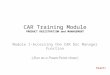 CAR Training Module PRODUCT REGISTRATION and MANAGEMENT Module 1-Accessing the CAR Doc Manager Function (Run as a PowerPoint show)