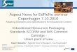 Aspect News for EdReNe seminar Copenhagen 7.10.2010 Adopting Standards and Specifications for Educational Content Educational Resources Packaging Standards