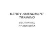 BERRY AMENDMENT TRAINING SECTION 832, FY 2006 NDAA