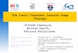 The Fault-Tolerant Insulin Pump Therapy Alfredo Capozucca, Nicolas Guelfi, Patrizio Pelliccione University of Luxembourg Faculty of Sciences, Technologies