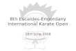 8th Escaldes-Engordany International Karate Open 28th June 2008