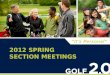 2012 SPRING SECTION MEETINGS. 2012 Spring Section Meetings District Director Presentation
