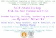 Self-Stabilizing End-to-End Communication in Bounded Capacity, Omitting, Duplicating and non-FIFO Dynamic Networks Shlomi Dolev 1, Ariel Hanemann 1, Elad