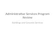 Administrative Services Program Review Buildings and Grounds Services