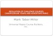 Mark Taber-Miller Universal Ropes Course Builders, Inc. REGULATION OF CHALLENGE COURSES, CANOPY/ZIPLINE TOURS AND ADVENTURE PARKS