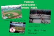 By: Matthew Shuman Fenway Park in the daytime Frozen Fenway at the Winter Classic Postcard of Fenway Park