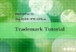 Welcome to the IEEE IPR Office Trademark Tutorial