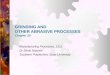 1 GRINDING AND OTHER ABRASIVE PROCESSES Chapter 25 Manufacturing Processes, 1311 Dr Simin Nasseri Southern Polytechnic State University