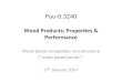 Puu-0.3240 Wood Products: Properties & Performance Wood-based composites: non-structural (wood-based panels) 27 th January 2014