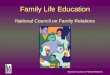 National Council on Family Relations Family Life Education National Council on Family Relations
