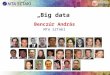 „Big data” Benczúr András MTA SZTAKI. Benczúr – Big Data - Szeged- 2012 március 23 Big Data – the new hype “big data” is when the size of the data itself