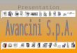 Presentation. Thanks to Avancini’s machines, featured with a strong and reliable mechanics, the mixing time of a traditional mixer can be reduced SP 5