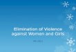 Elimination of Violence against Women and Girls IPA 2013