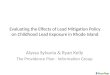 Evaluating the Effects of Lead Mitigation Policy on Childhood Lead Exposure in Rhode Island Alyssa Sylvaria & Ryan Kelly The Providence Plan - Information