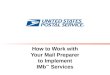 How to Work with Your Mail Preparer to Implement IMb ™ Services
