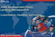 1 2009 Development Policy Lending Retrospective Customization, Flexibility, and Results OPCS, Country Economics