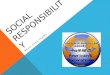SOCIAL RESPONSIBILITY MKTG 1960-TEAM5. TOPIC OVERVIEW Social Responsibility Definitions CSR- Corporate Social Responsibility The Role of Ethics Blowing