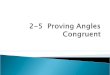 Angles formed by opposite rays.  Angles that share a common side and a common vertex, but have no common interior points