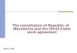 The constitution of Republic of Macedonia and the Ohrid frame work agreement March, 2007