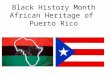 Black History Month African Heritage of Puerto Rico