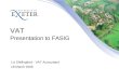 VAT Presentation to FASIG Liz Shillingford - VAT Accountant 18 March 2008