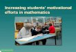 Increasing students’ motivational efforts in mathematics