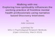 Walking with me: Exploring how spirituality influences the working practice of frontline mental health professionals using narrative based Discovery Interviews