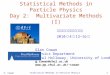 G. Cowan Statistical Methods in Particle Physics1 Statistical Methods in Particle Physics Day 2: Multivariate Methods (I) 清华大学高能物理研究中心 2010 年 4 月 12—16