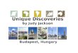 Unique Discoveries by Judy Jackson Budapest, Hungary