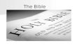 The Bible. What is the Bible? A. The Bible or Sacred Scripture is the written, ___________________, Word of God. A. The Bible or Sacred Scripture is the