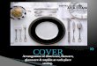 Arrangement of dinerware, flatware, glassware & napkin at each place setting. COVER