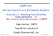 COMP3211 lec21-fp-III.1 Saeid Nooshabadi COMP 3221 Microprocessors and Embedded Systems Lectures 21 : Floating Point Number Representation – III cs3221